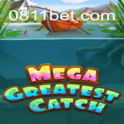 Discover the Thrill of MegaGreatestCatch: A New Era in Gaming with 811bet